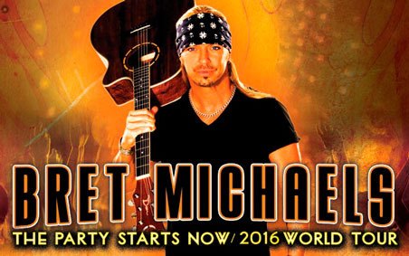 Bret Michaels will perform on Friday