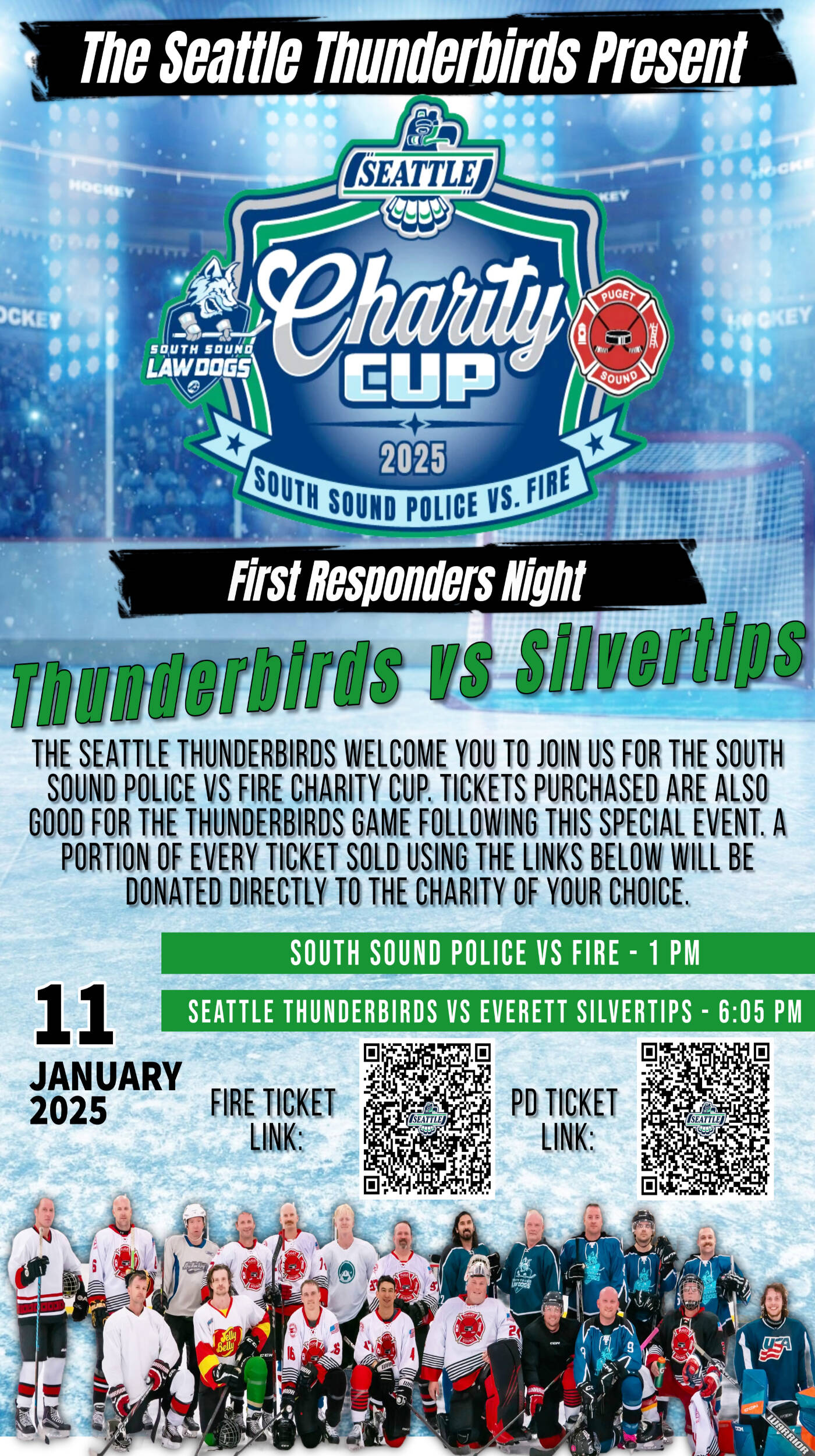 A Police vs Fire Charity hockey game is set for 1 p.m. Saturday, Jan. 11 at the accesso ShoWare Center prior to the 6:05 p.m. Seattle Thunderbirds against Everett game. COURTESY GRAPHIC